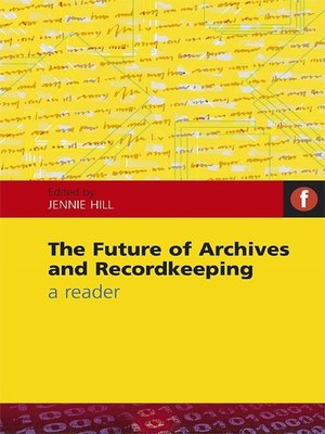 cover image of The Future of Archives and Recordkeeping